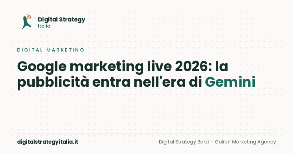 Google Marketing Live 2026 pubblicità Gemini