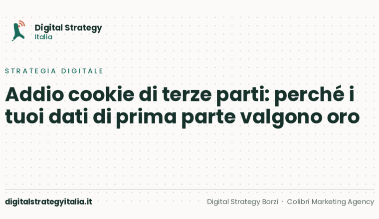 Addio cookie di terze parti first-party data
