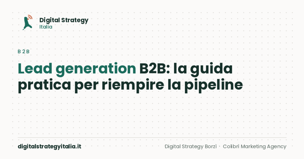 Lead generation B2B guida pratica