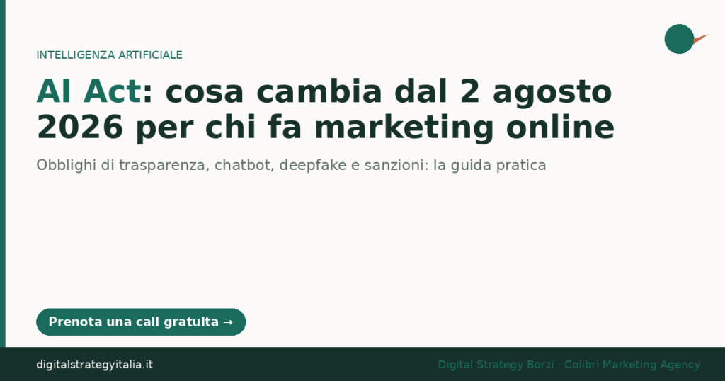 AI Act cosa cambia dal 2 agosto 2026 marketing